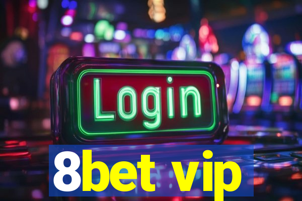 8bet vip